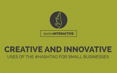 Creative and innovative uses of the #hashtag for small businesses
