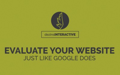 Evaluate Your Website, Just Like Google Does