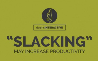 “Slacking” May Increase Productivity