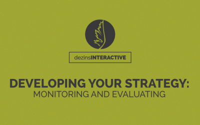 Developing Your Strategy: Monitoring and Evaluating