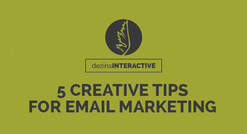 5 Tips on Creative Email Marketing