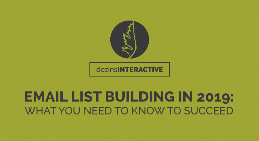 Email List Building in 2019: What You Need to Know to Succeed