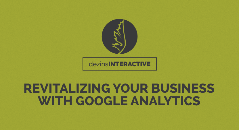 Revitalizing your Business with Google Analytics