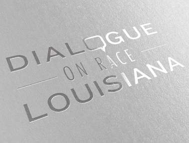 Dialogue on Race Louisiana